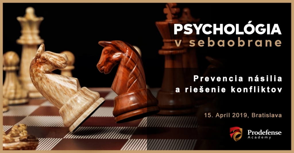 PSYCHOLÓGIA V SEBAOBRANE: Bratislava 15. Apríl 2019